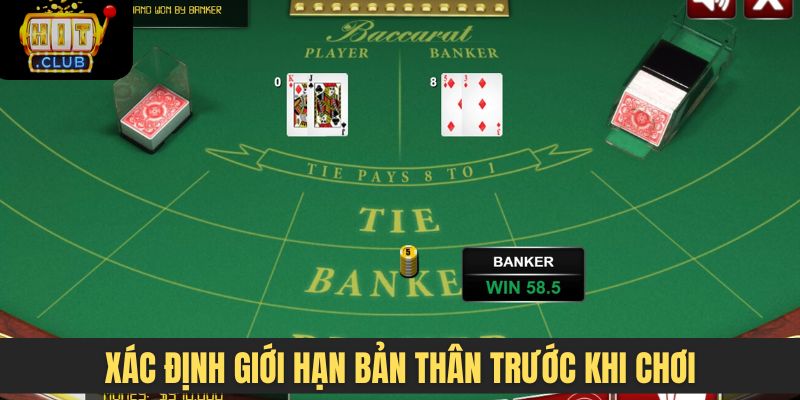 Xác định giới hạn bản thân trước khi chơi để đảm bảo an toàn